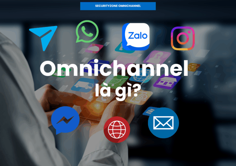 Omnichannel là gì? Hướng dẫn chiến lược bán hàng đa kênh toàn diện cho doanh nghiệp 2025